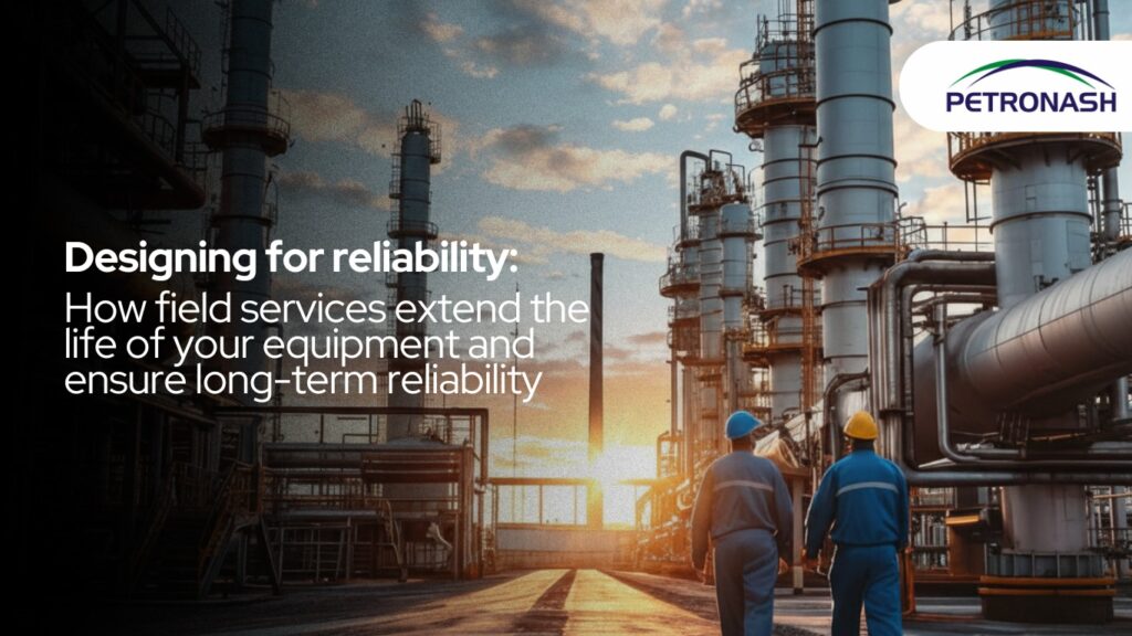 Designing for reliability in oil and gas